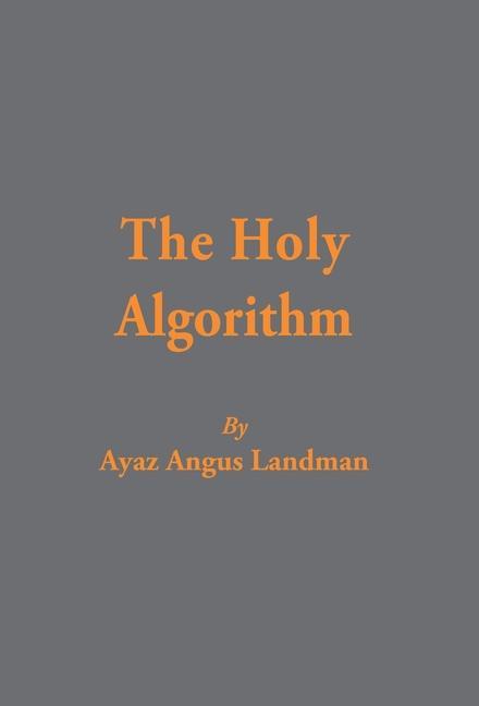 The Holy Algorithm