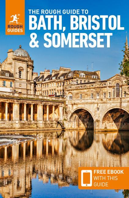 The Rough Guide to Bath, Bristol & Somerset: Travel Guide with eBook