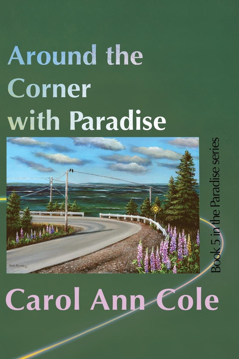 Around the Corner with Paradise