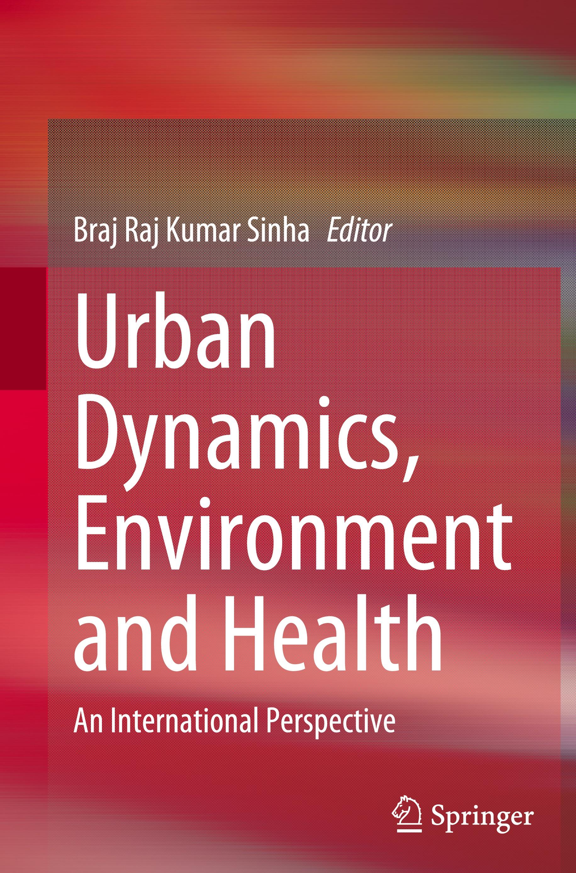 Urban Dynamics, Environment and Health