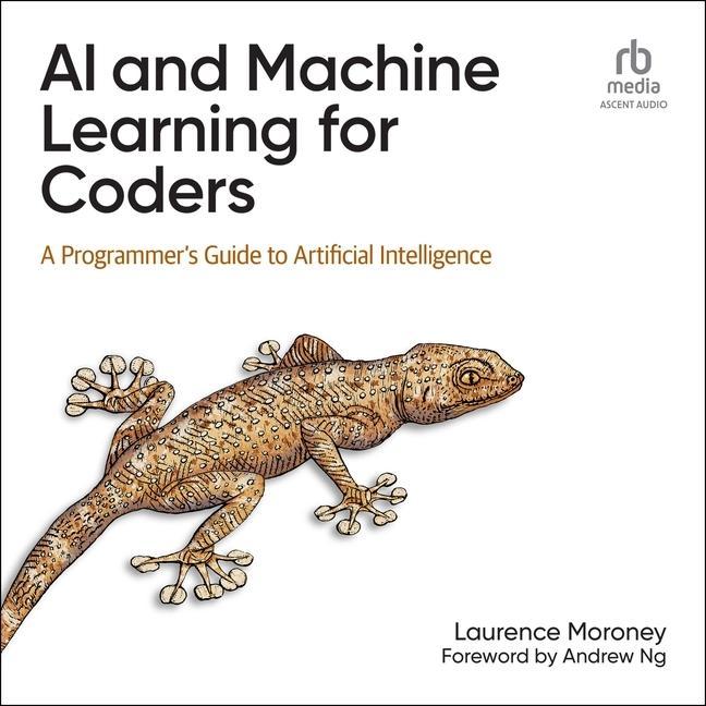 AI and Machine Learning for Coders