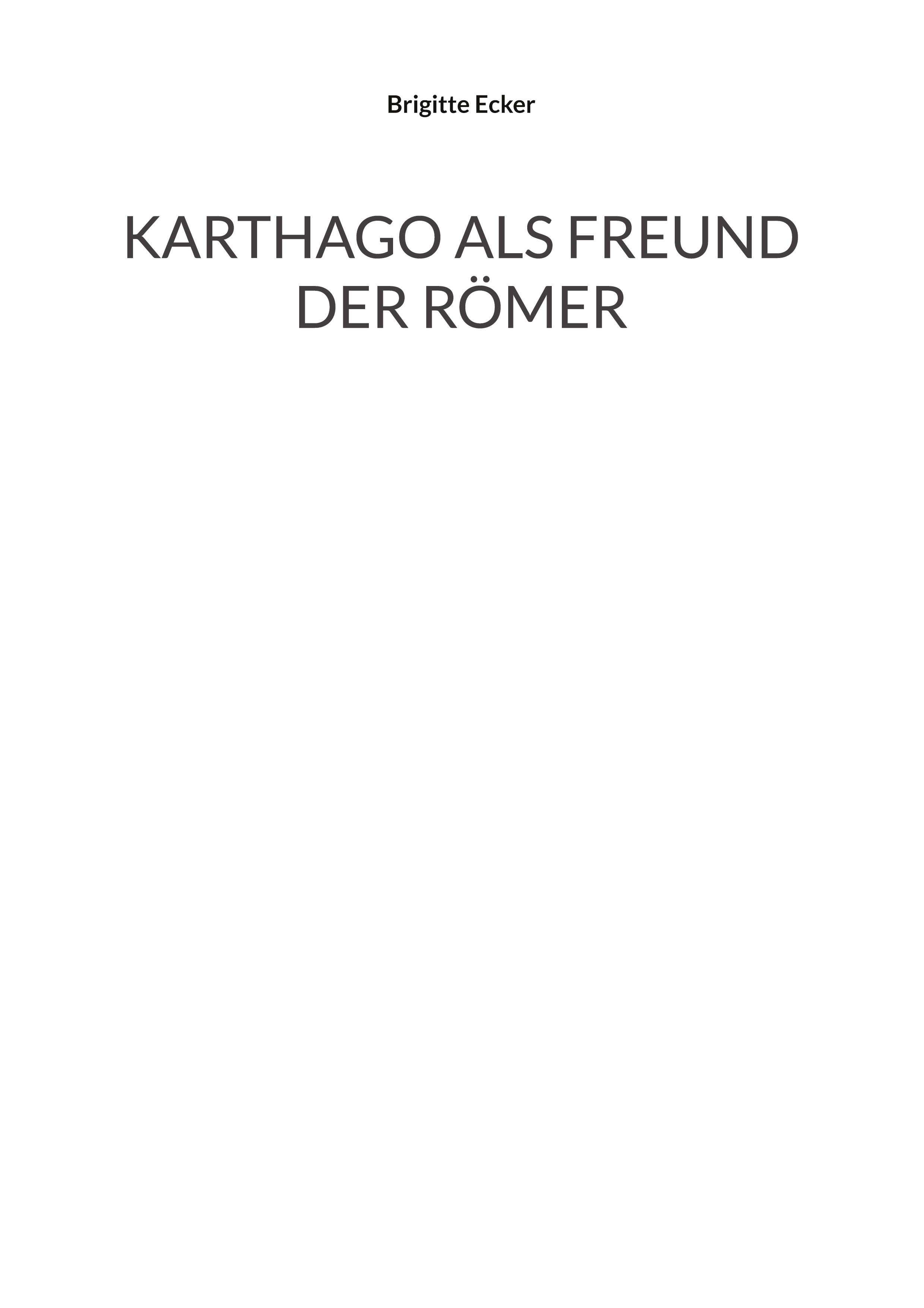 Karthago als Freund der Römer