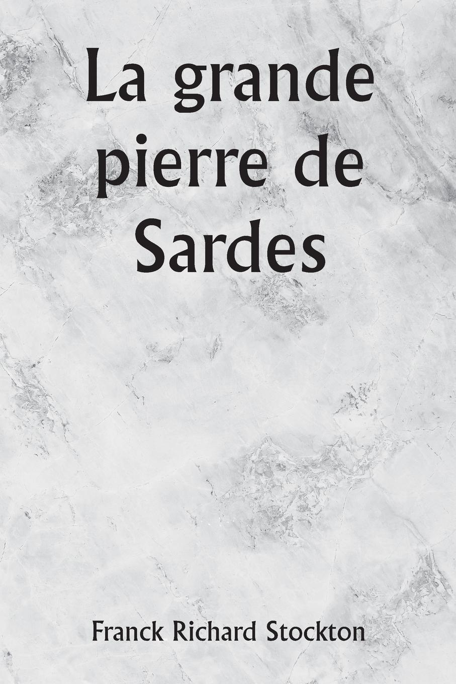 La grande pierre de Sardes