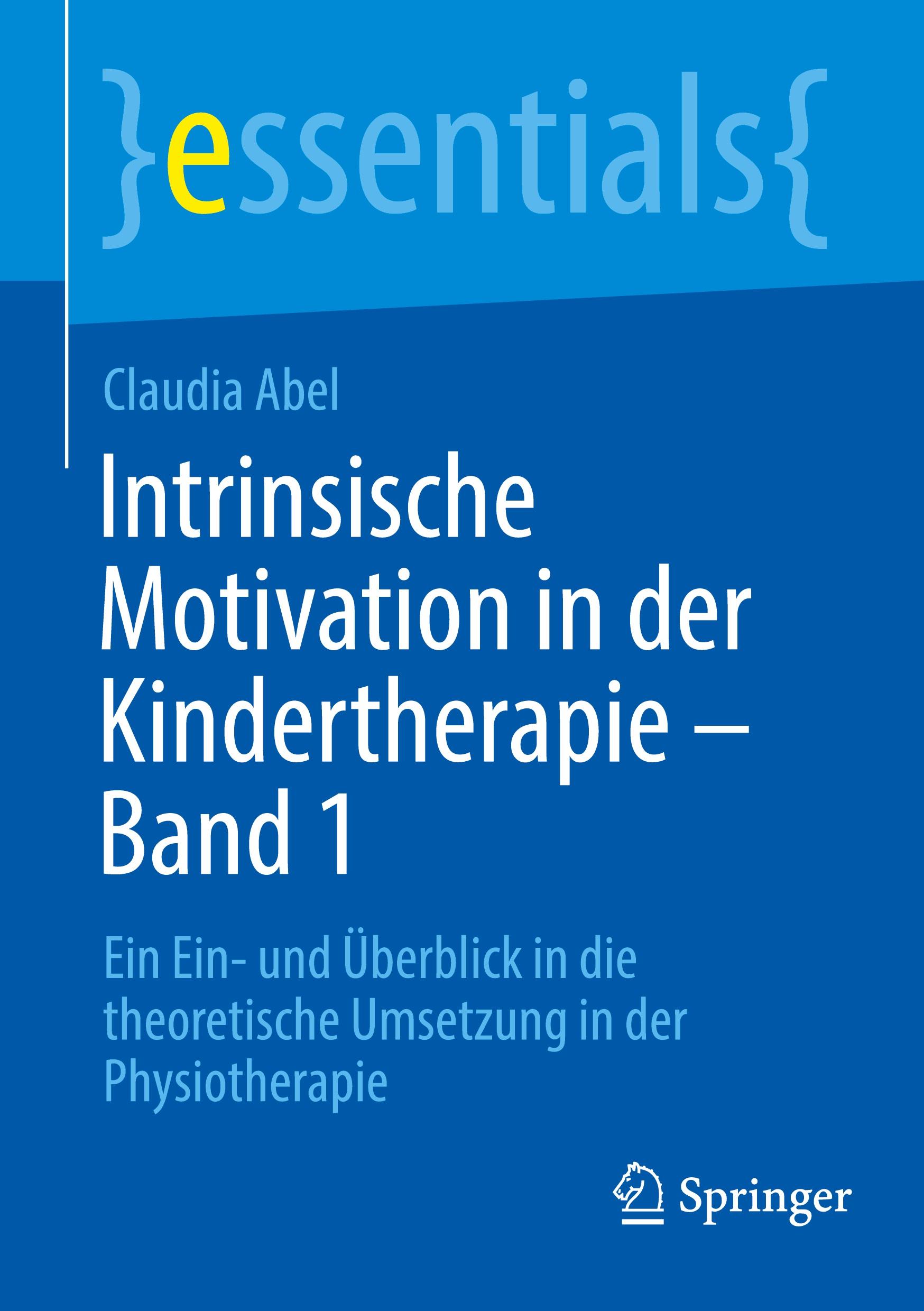 Intrinsische Motivation in der Kindertherapie - Band 1