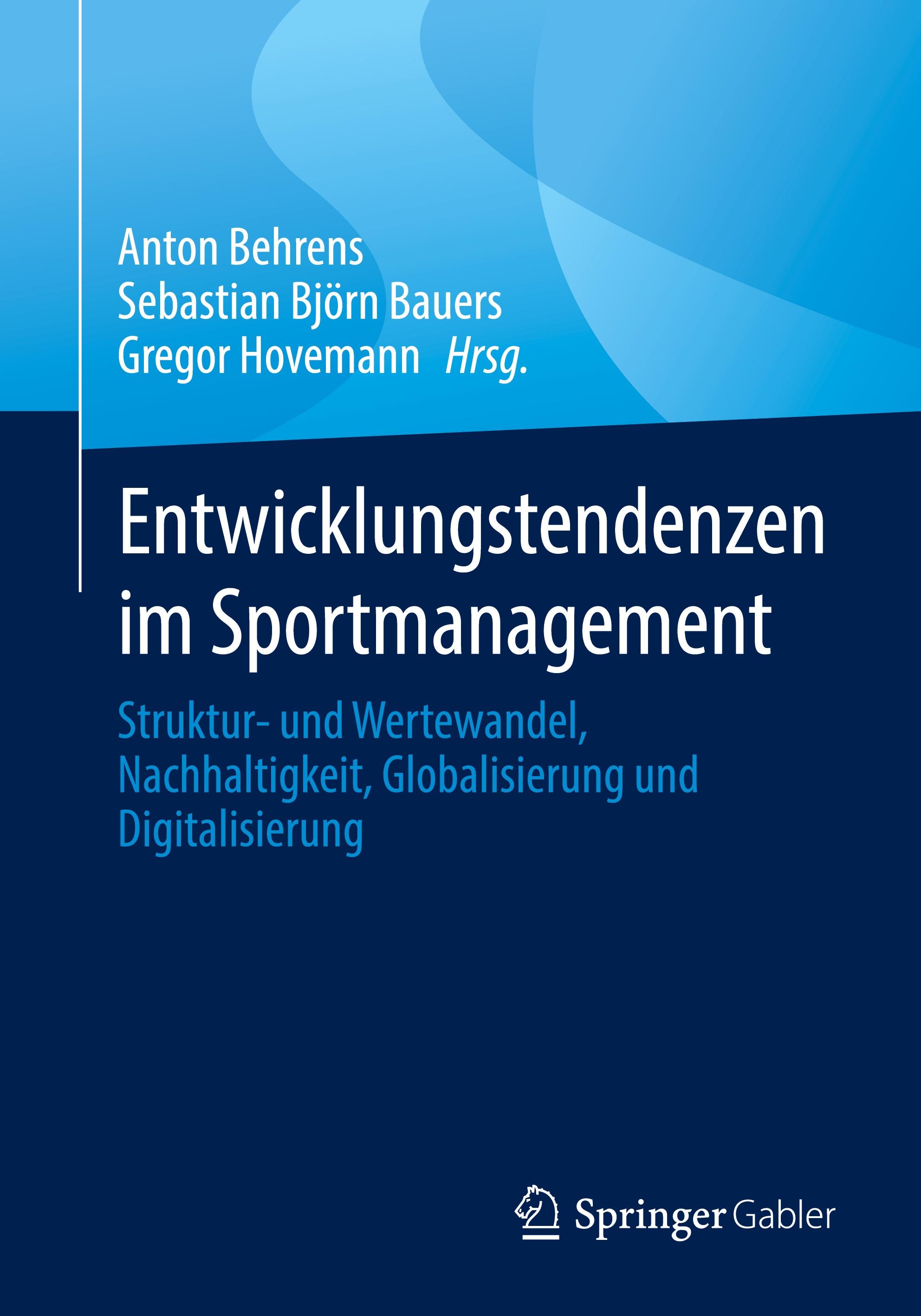 Entwicklungstendenzen im Sportmanagement