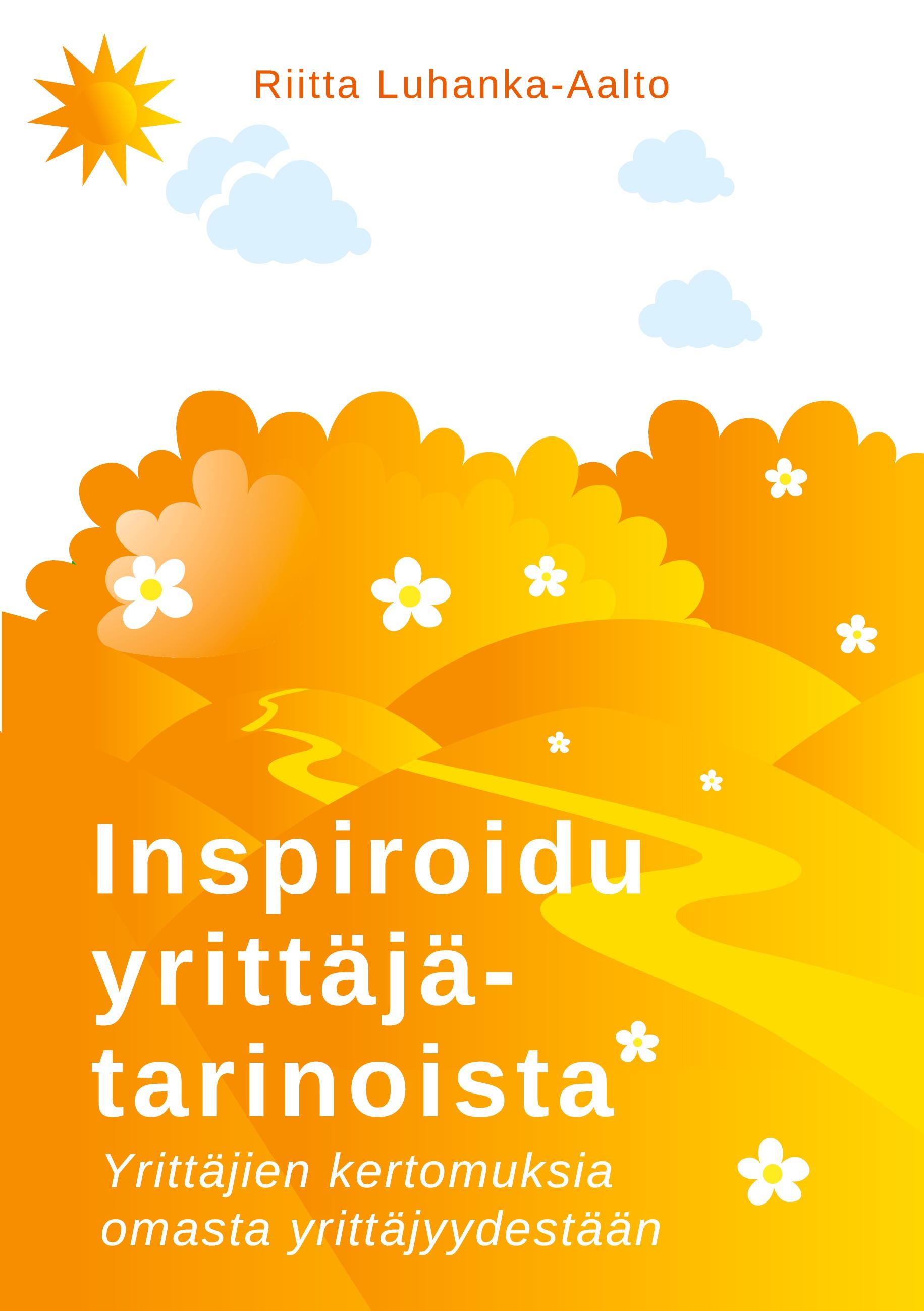 Inspiroidu yrittäjätarinoista