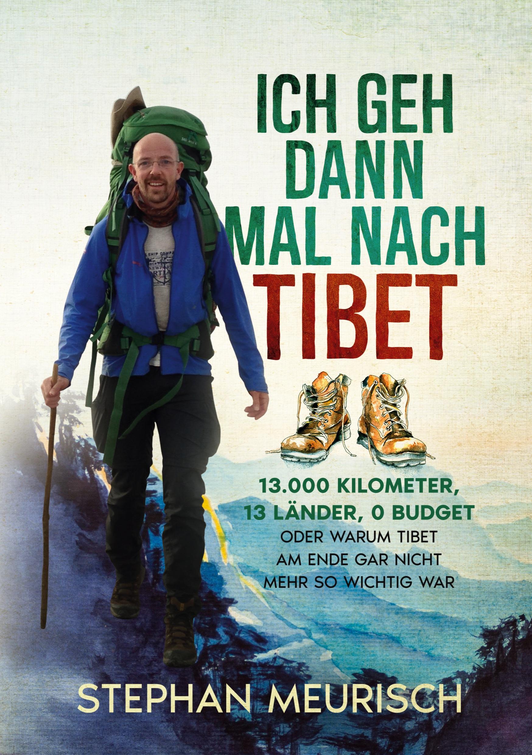 Ich geh dann mal nach Tibet