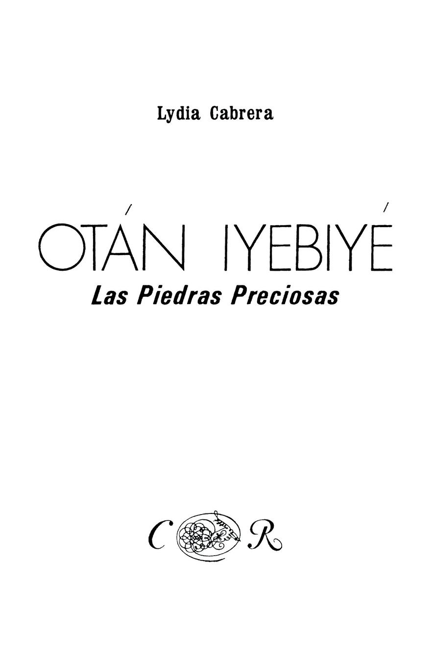 OTÁN IYEBIYÉ. LAS PIEDRAS PRECIOSAS,