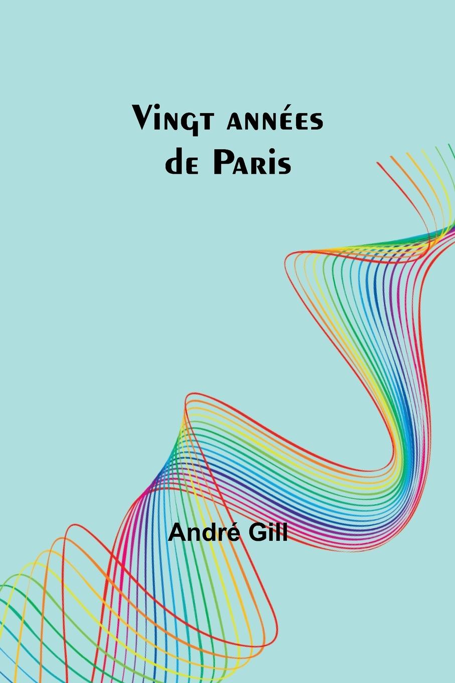 Vingt années de Paris