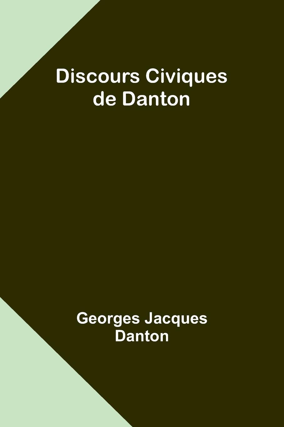 Discours Civiques de Danton