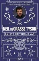 Neil deGrasse Tyson Bu Iste Bir Terslik Var