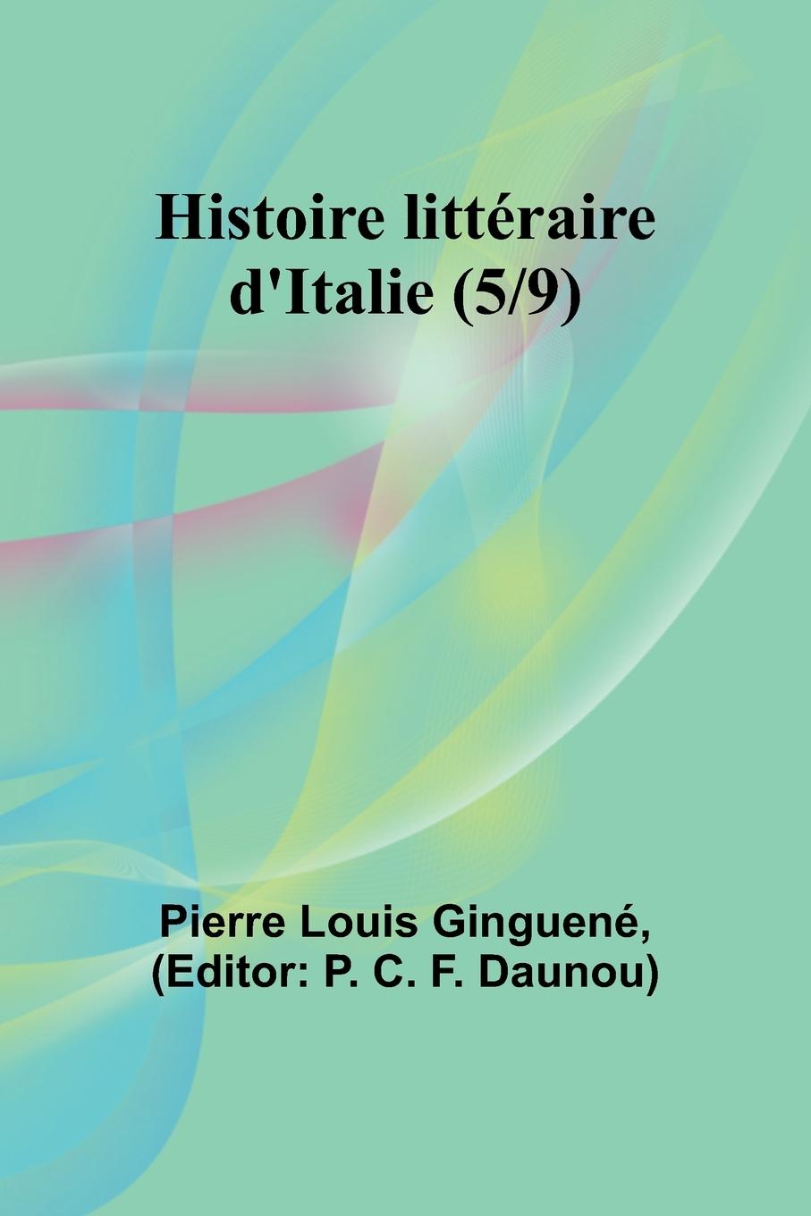 Histoire littéraire d'Italie (5/9)