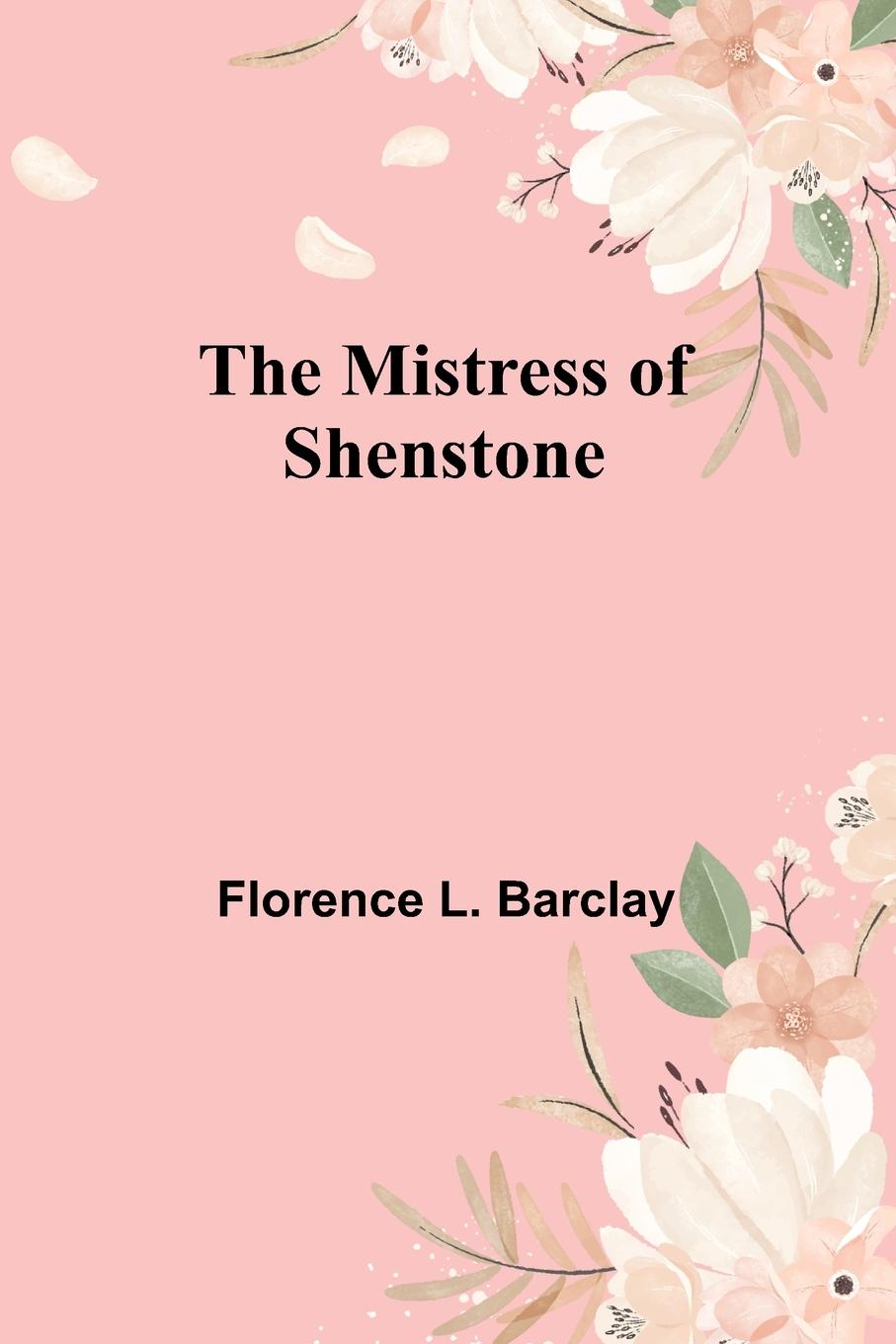 The Mistress of Shenstone