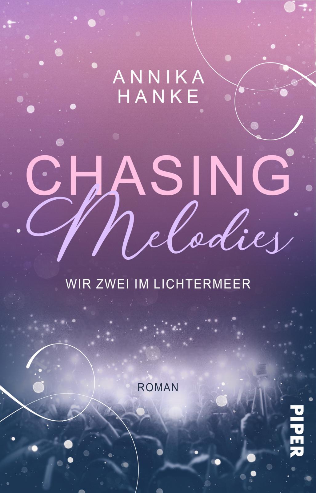 Chasing Melodies - Wir zwei im Lichtermeer