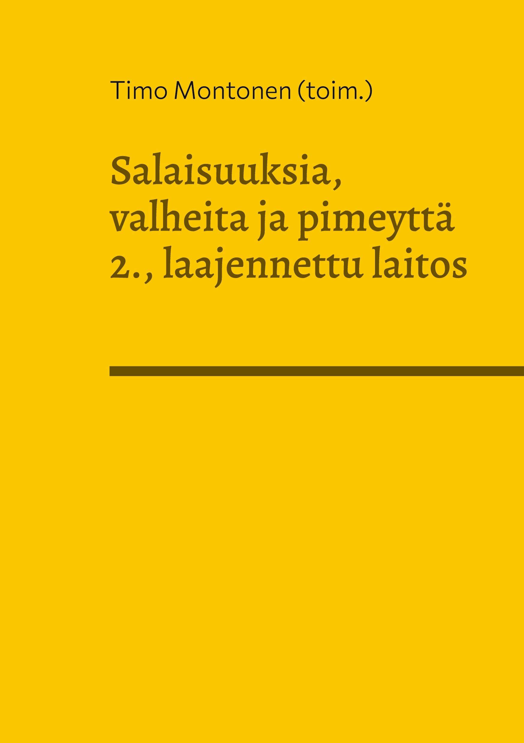 Salaisuuksia, valheita ja pimeyttä