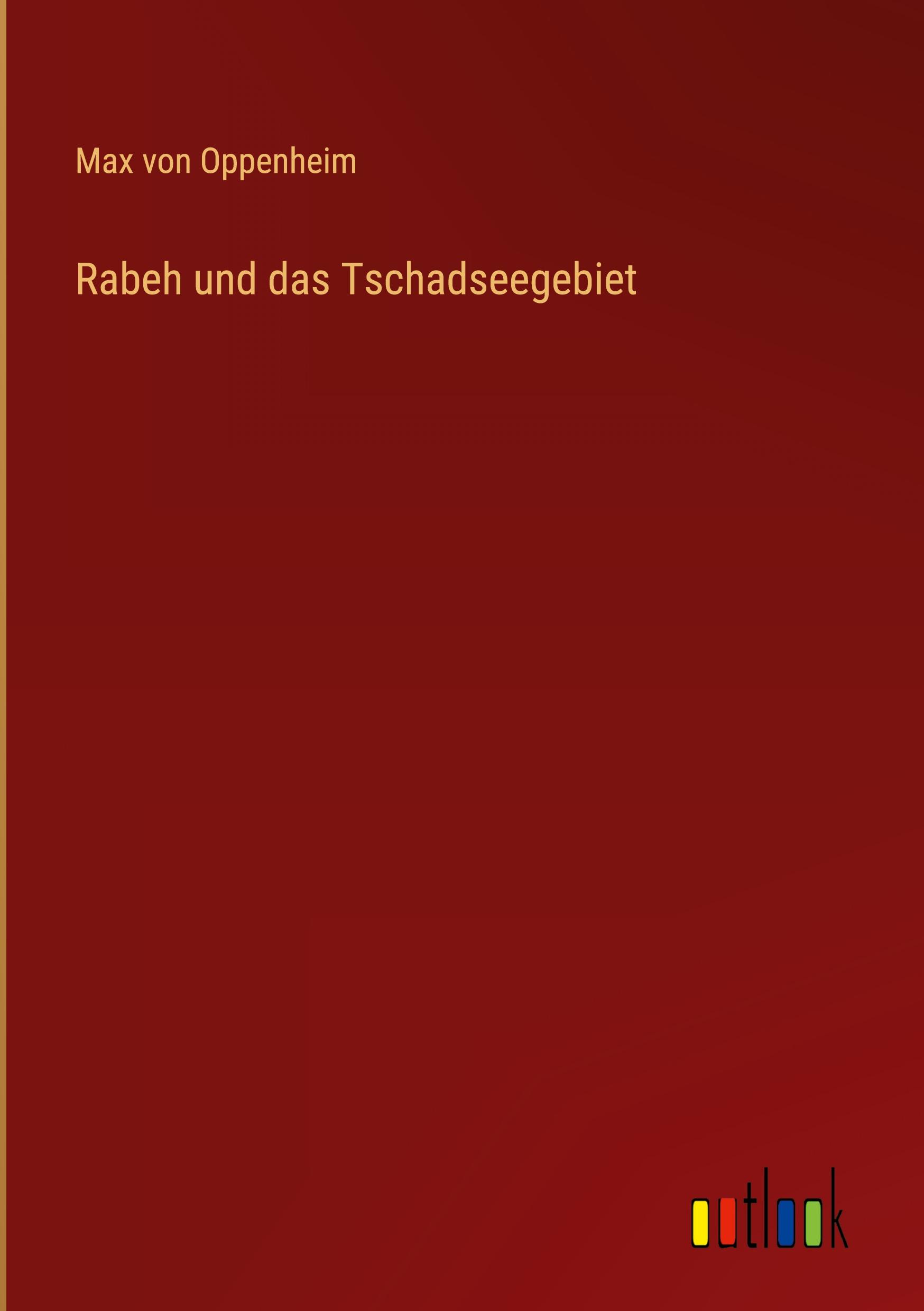 Rabeh und das Tschadseegebiet