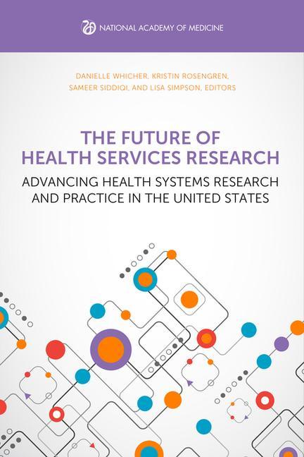 The Future of Health Services Research