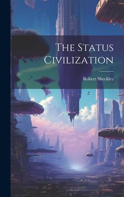 The Status Civilization