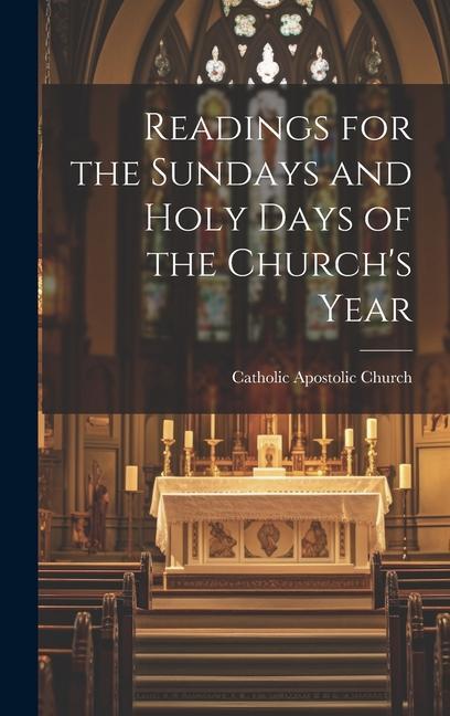 Readings for the Sundays and Holy Days of the Church's Year