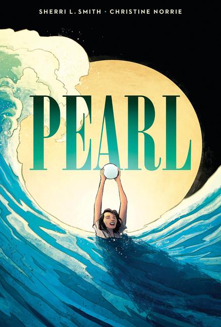 Pearl: A Graphic Novel