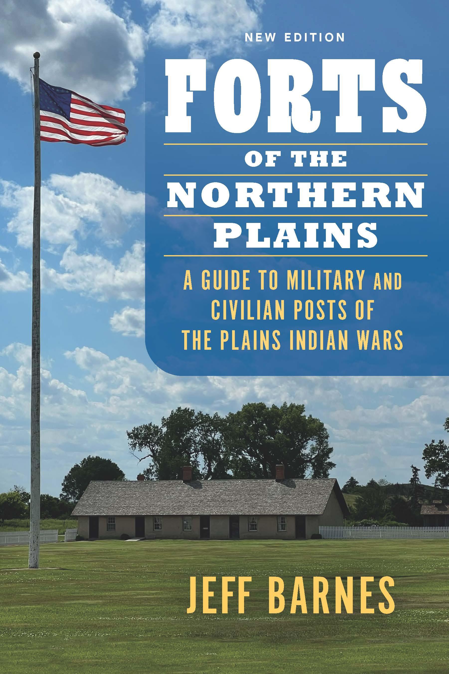 Forts of the Northern Plains