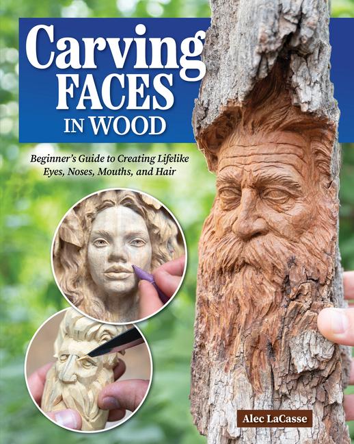 Carving Faces in Wood