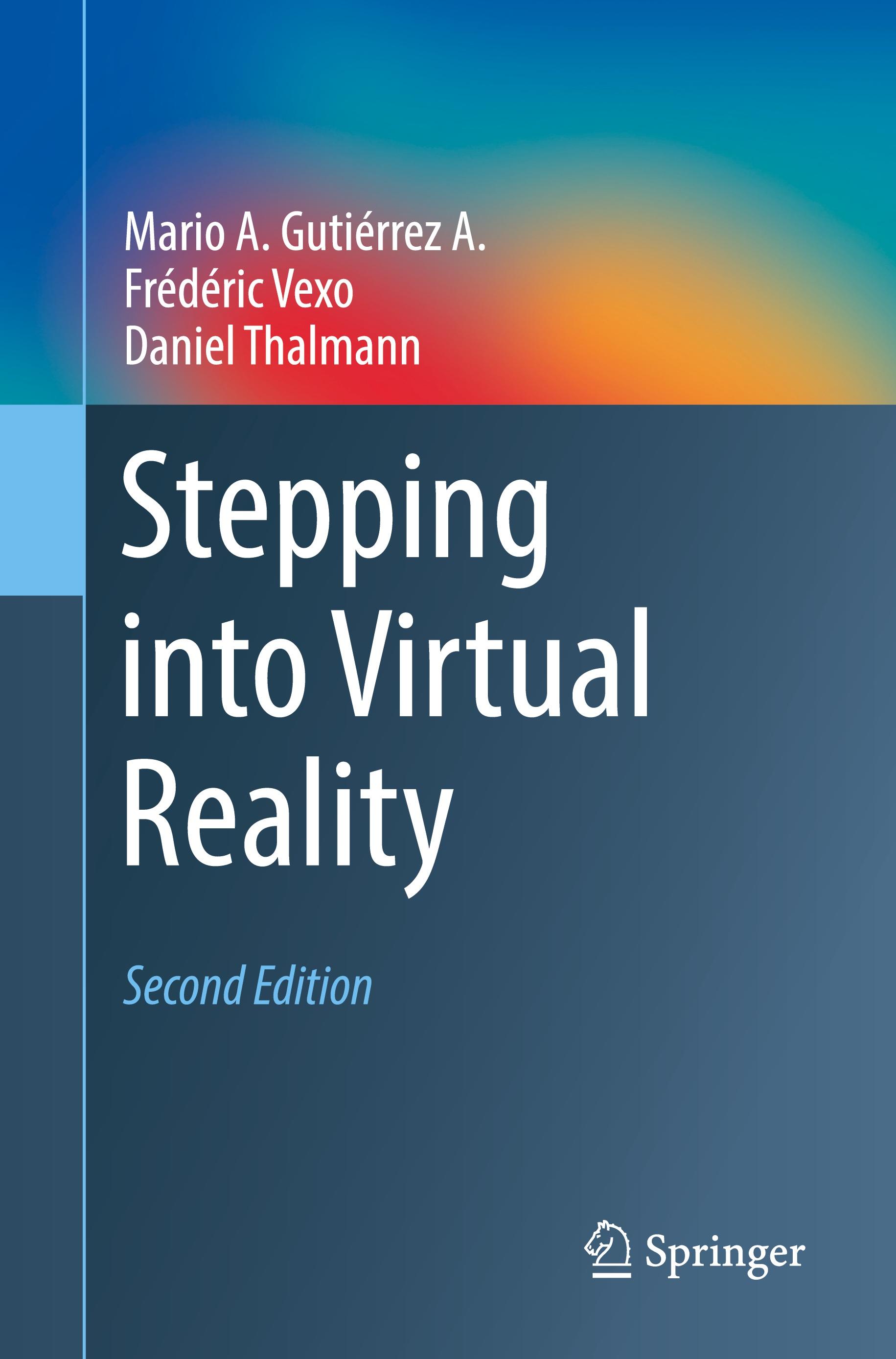 Stepping into Virtual Reality