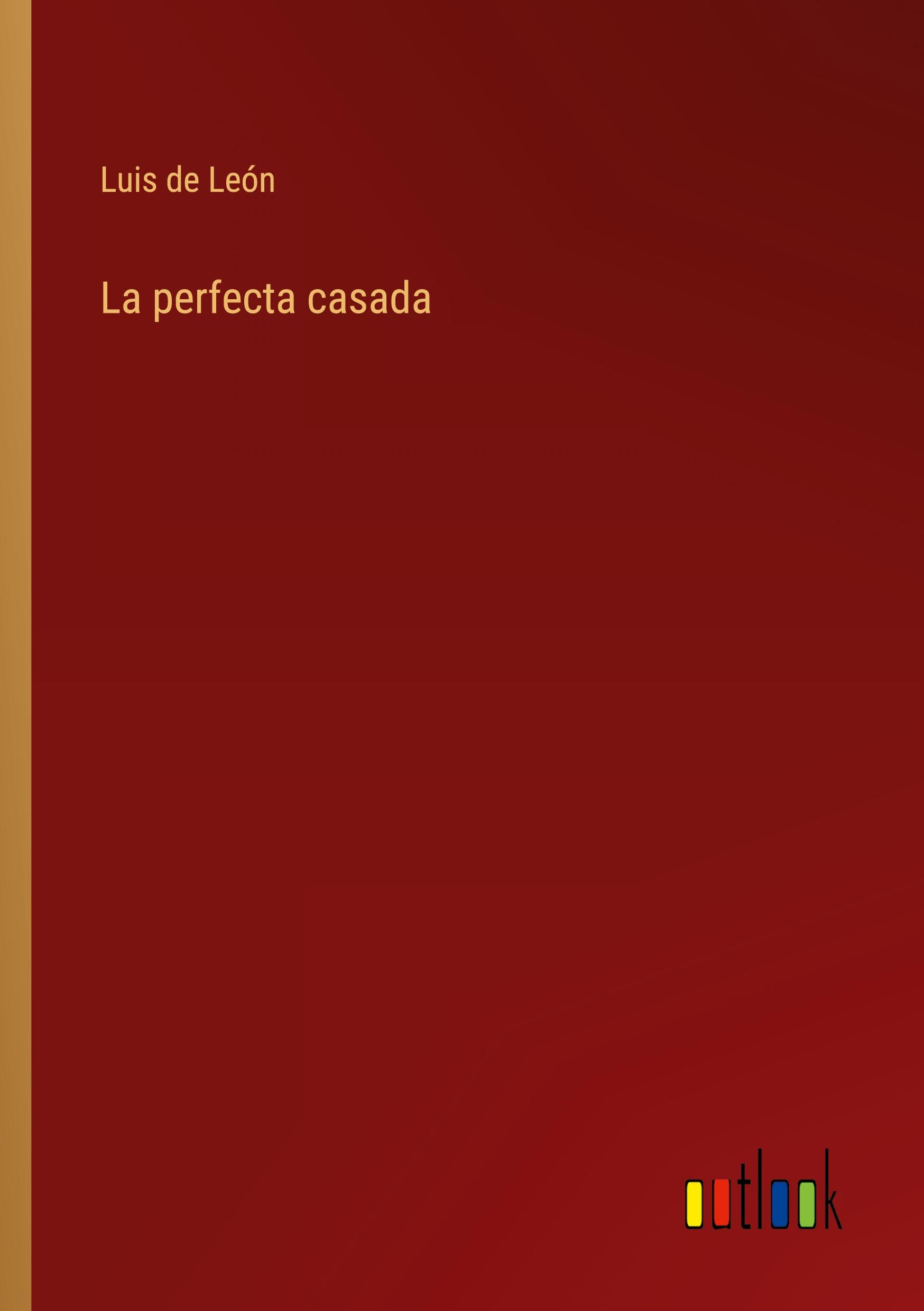 La perfecta casada