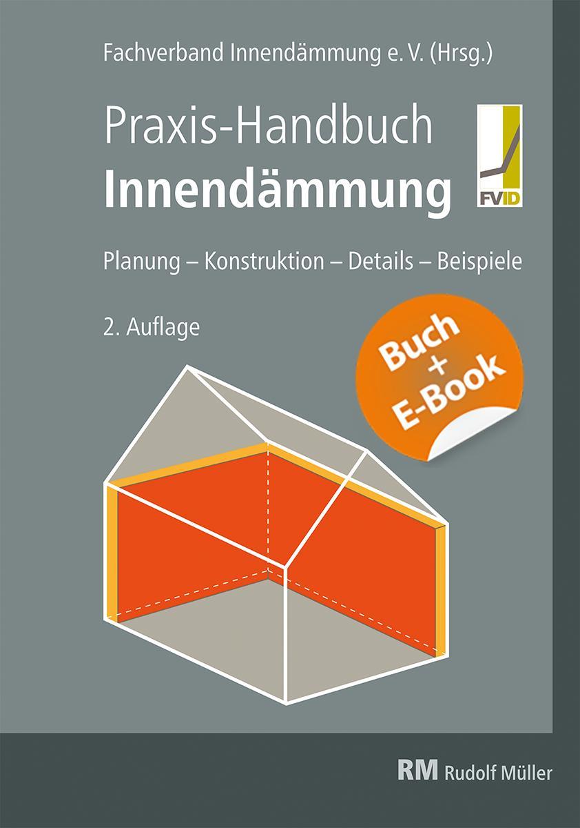 Praxis-Handbuch Innendämmung mit E-Book (PDF)