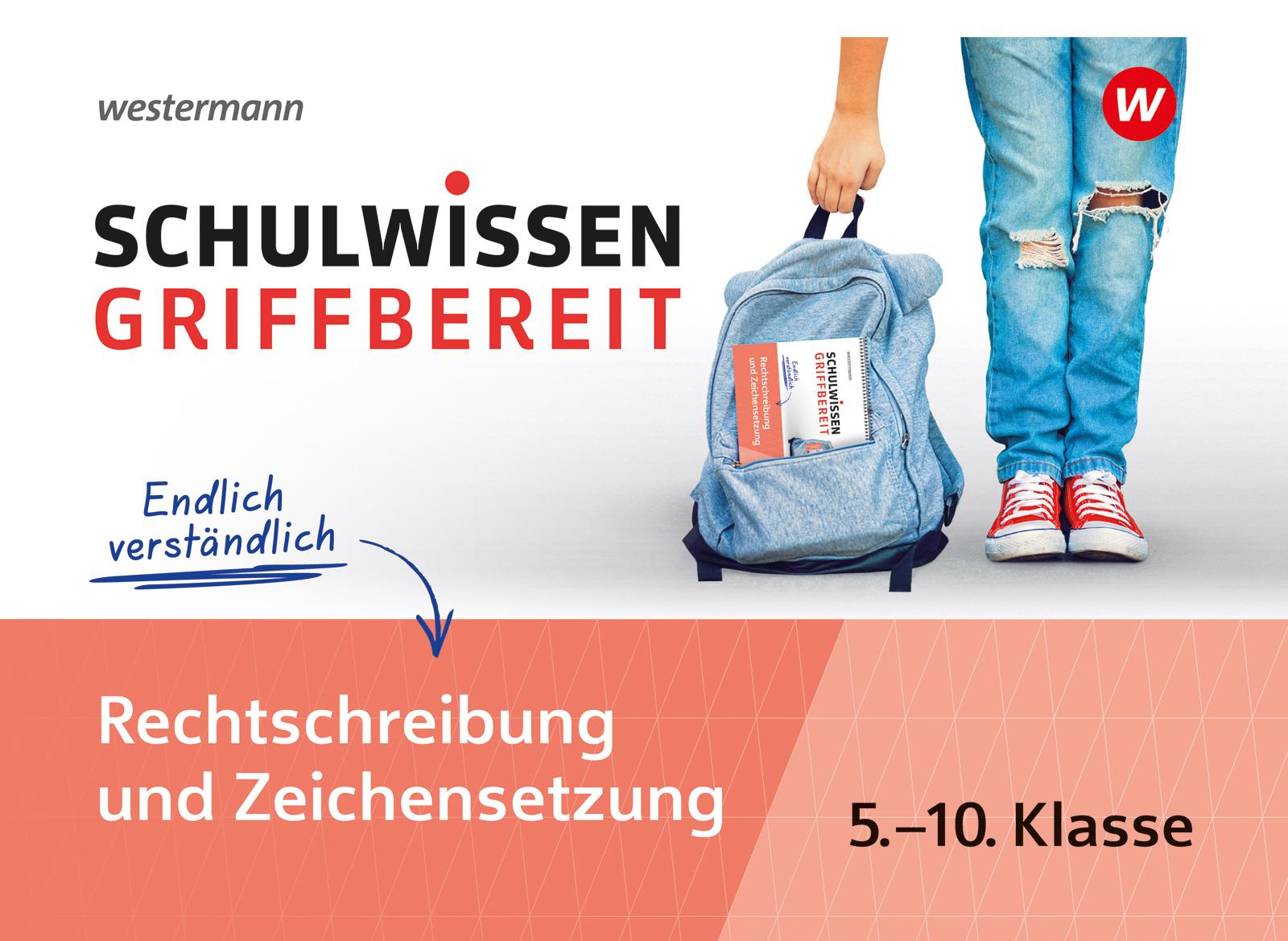 Schulwissen griffbereit. Rechtschreibung und Zeichensetzung