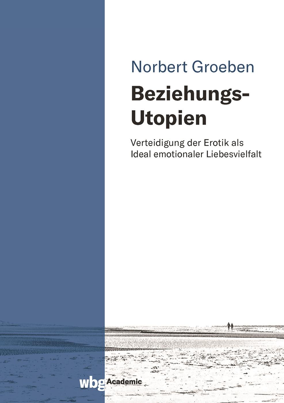 Beziehungs-Utopien