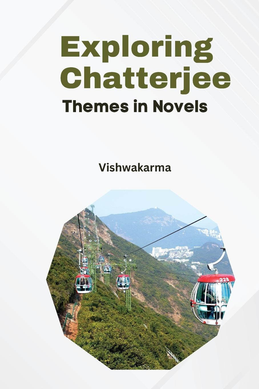 Exploring Chatterjee Themes in Novels