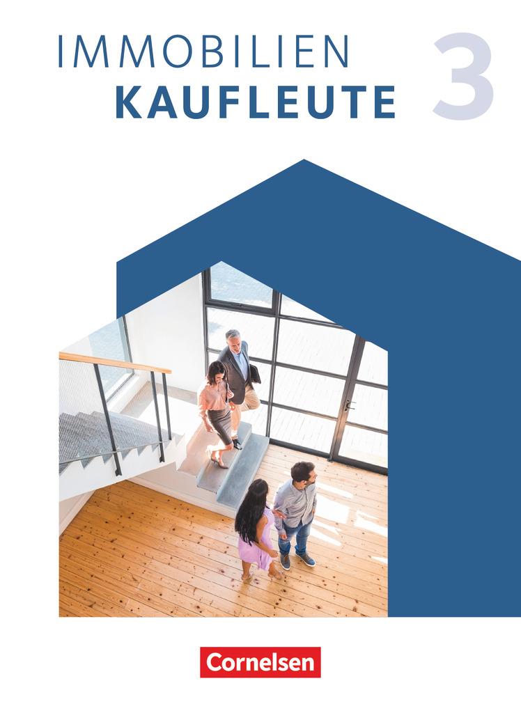 Immobilienkaufleute 3: Lernfelder 10-13. Schulbuch