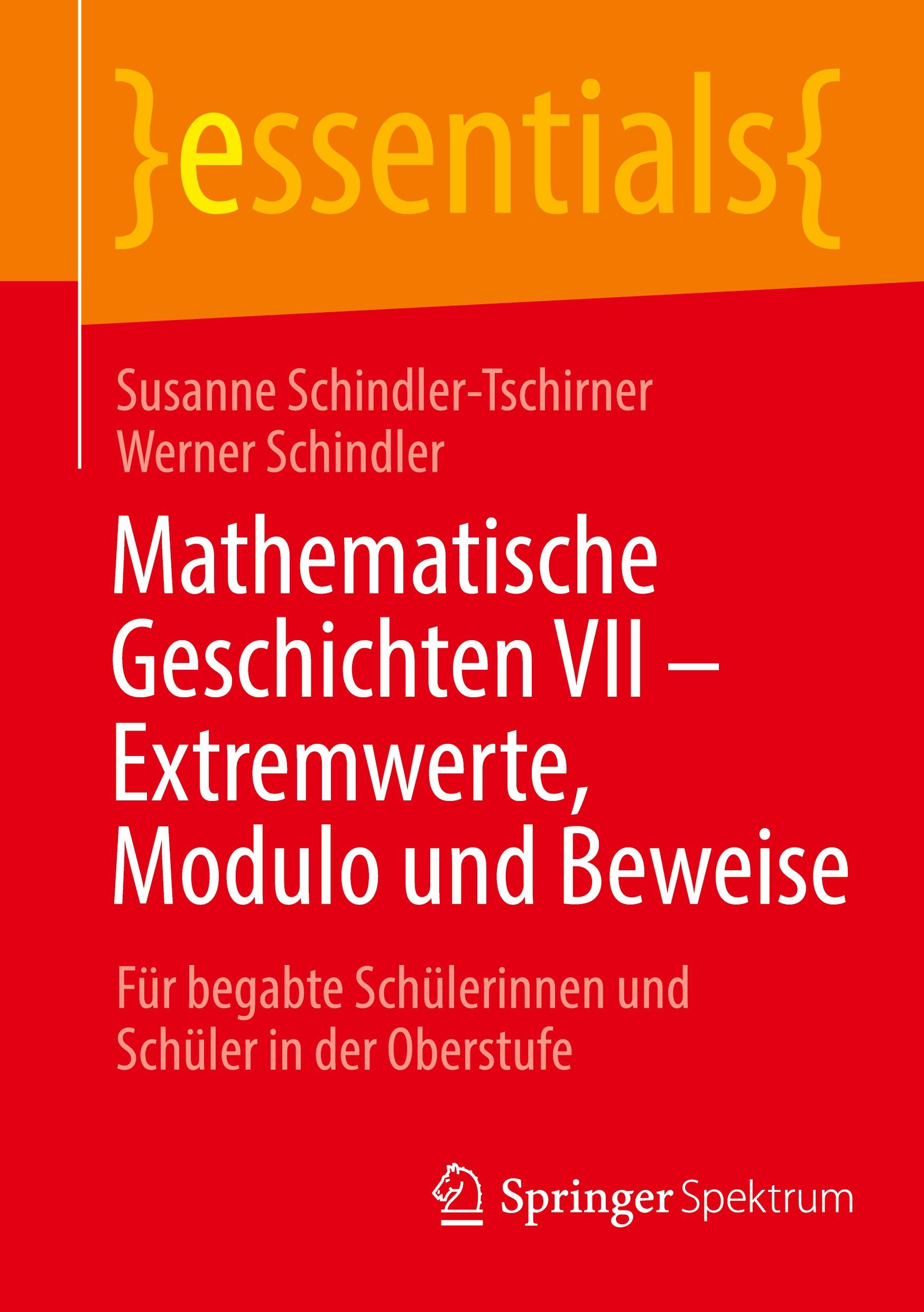 Mathematische Geschichten VII ¿ Extremwerte, Modulo und Beweise