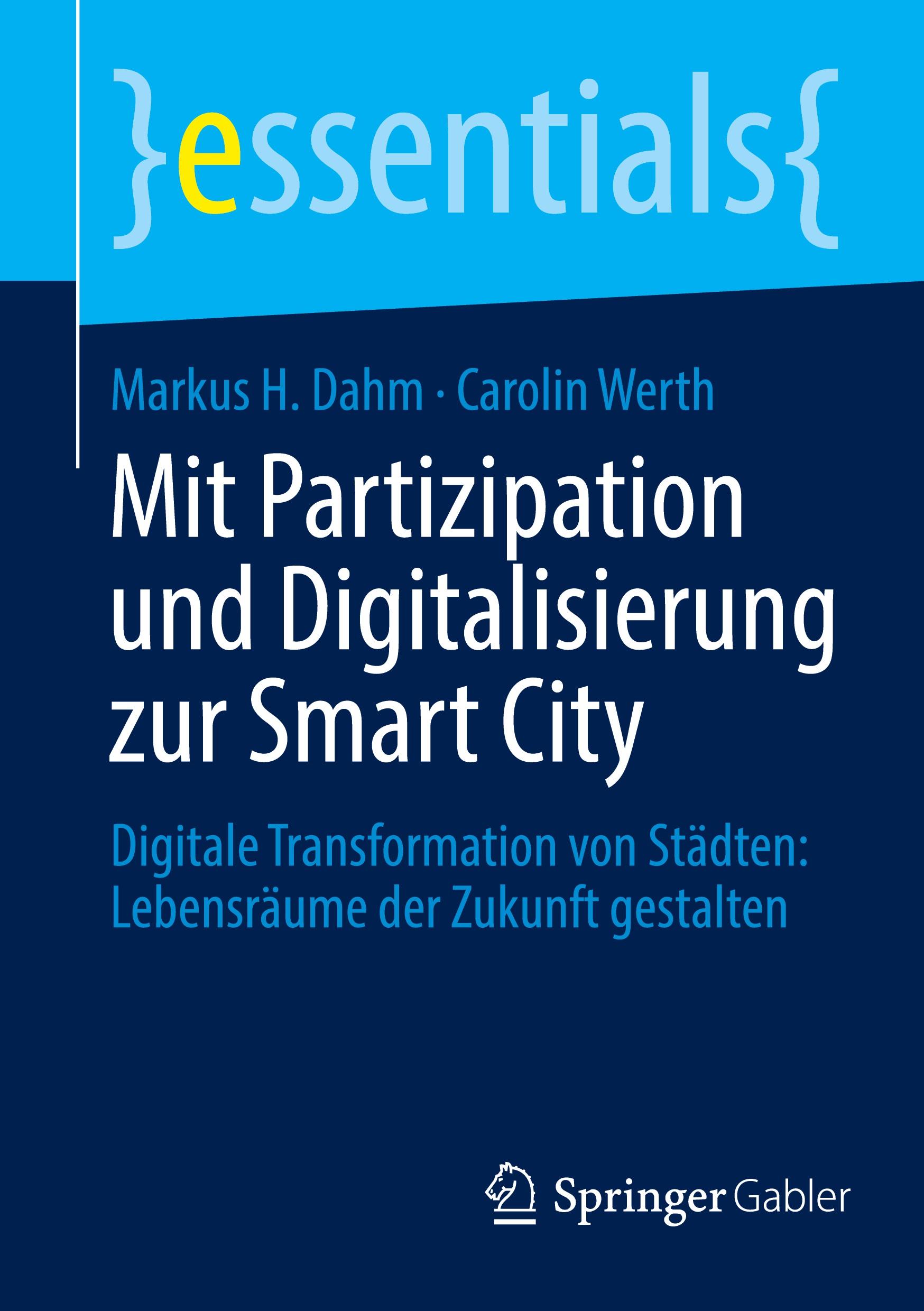 Mit Partizipation und Digitalisierung zur Smart City