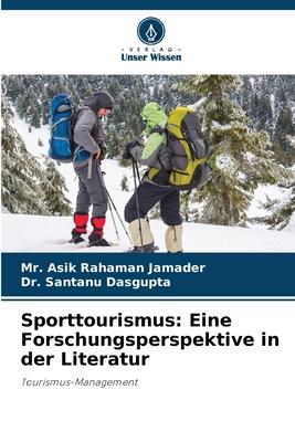 Sporttourismus: Eine Forschungsperspektive in der Literatur