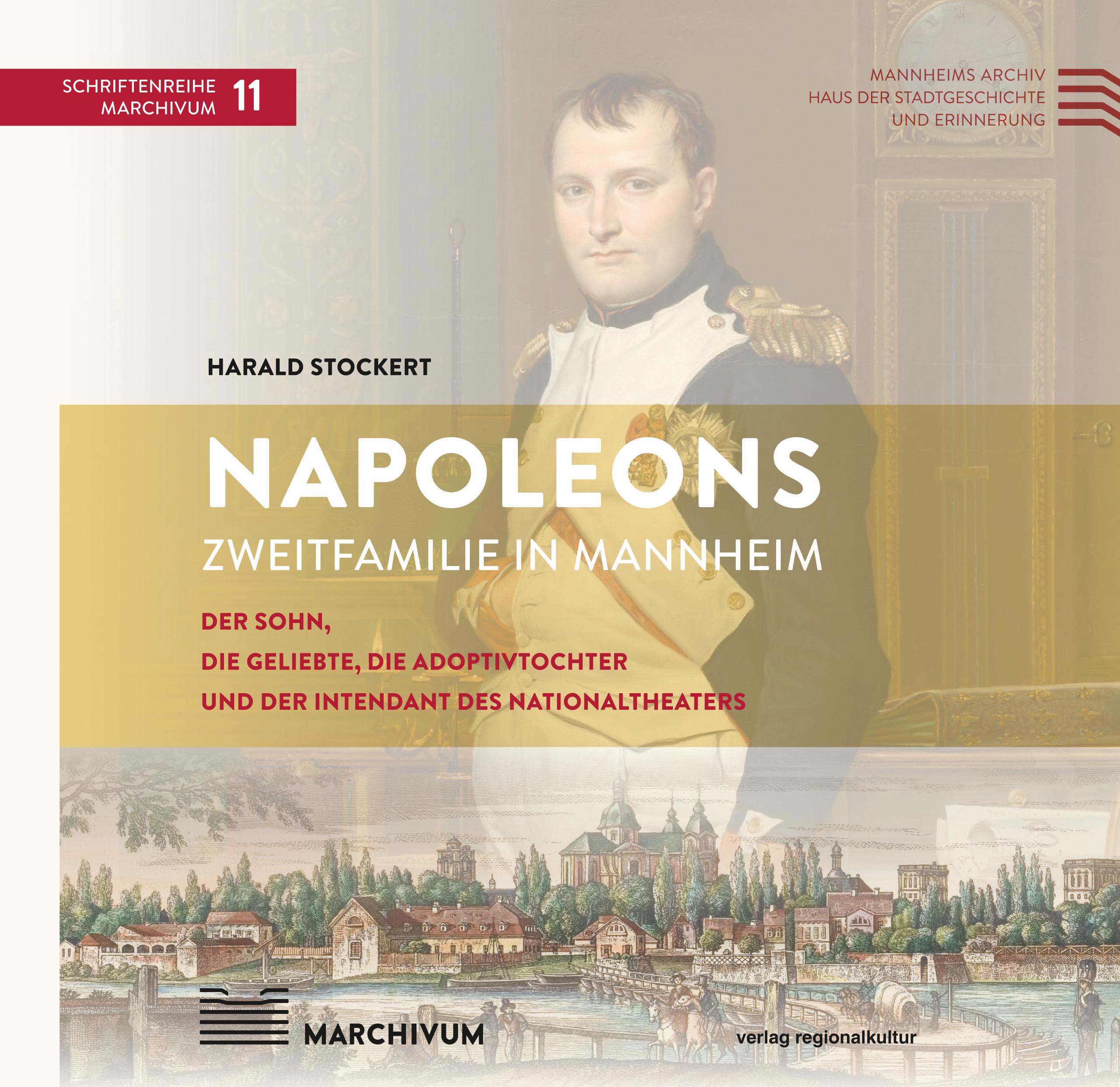 Napoleons Zweitfamilie in Mannheim