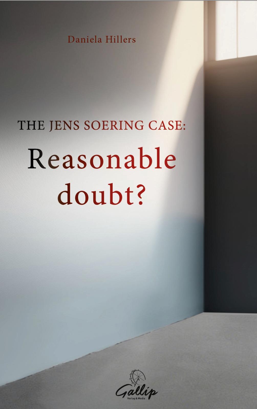 THE JENS SOERING CASE: Reasonable doubt?