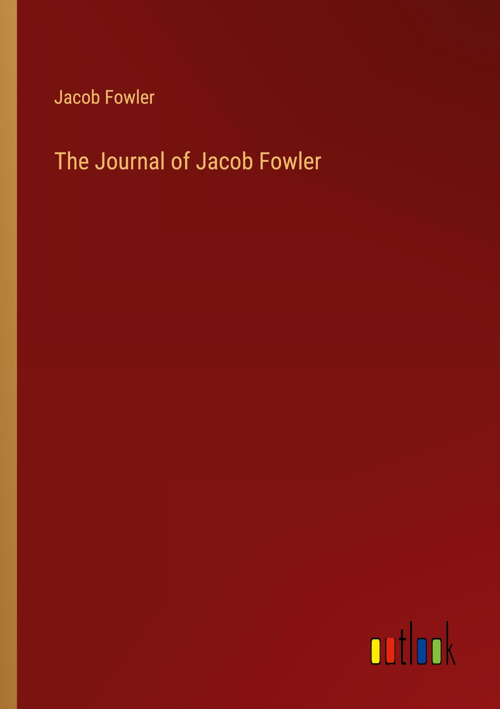 The Journal of Jacob Fowler