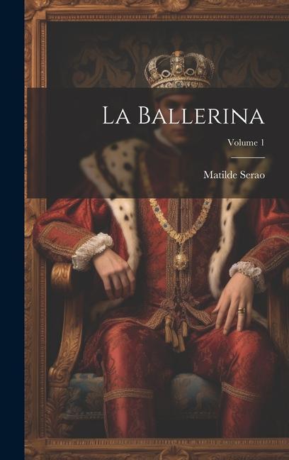 La Ballerina; Volume 1