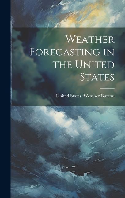 Weather Forecasting in the United States