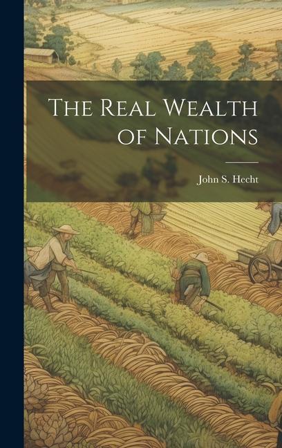 The Real Wealth of Nations