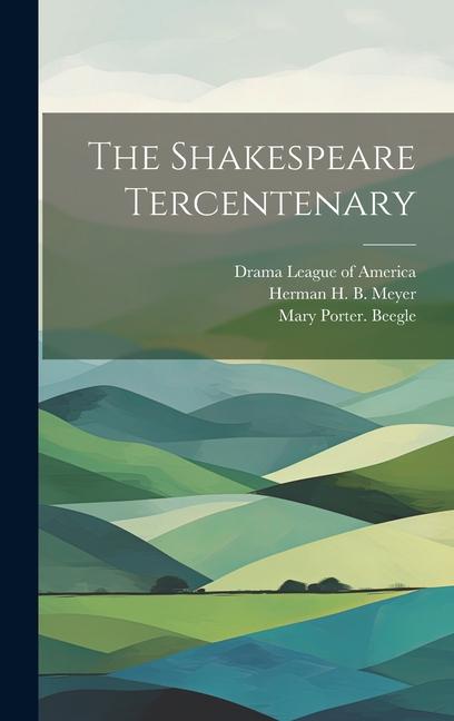 The Shakespeare Tercentenary