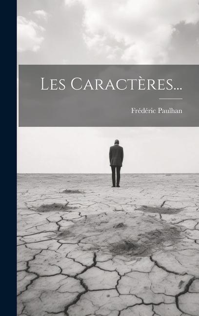 Les Caractères...