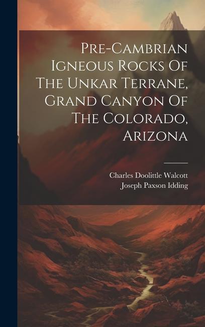 Pre-cambrian Igneous Rocks Of The Unkar Terrane, Grand Canyon Of The Colorado, Arizona