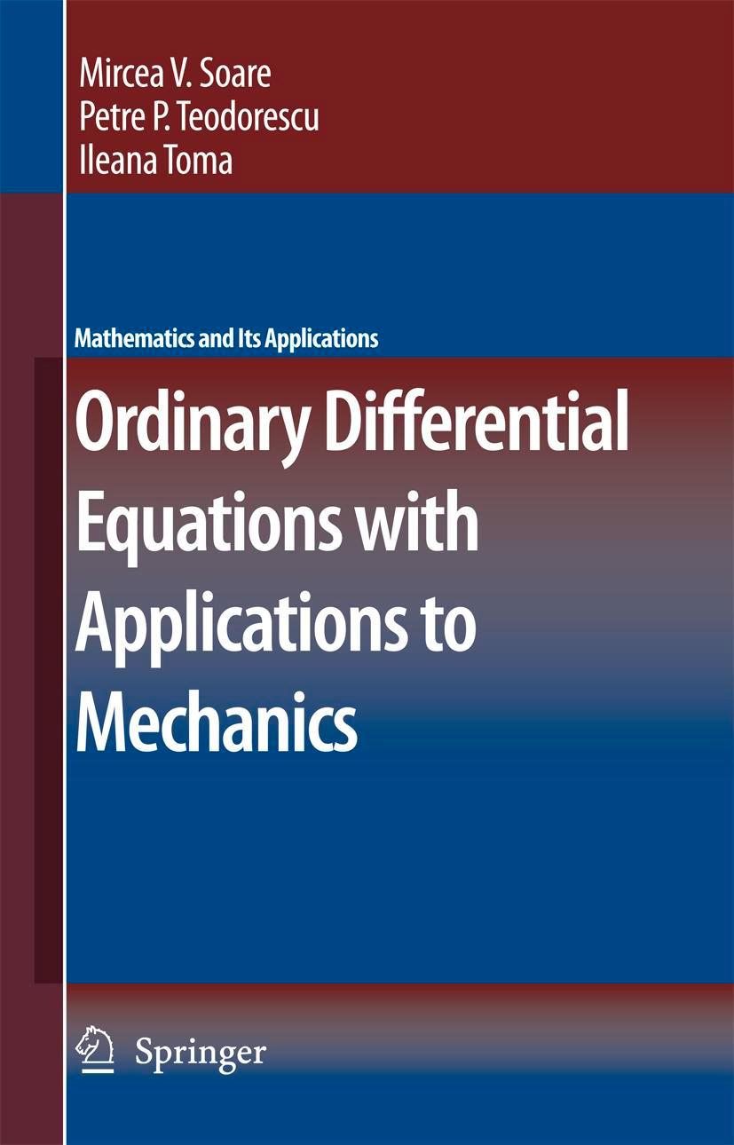 Ordinary Differential Equations with Applications to Mechanics