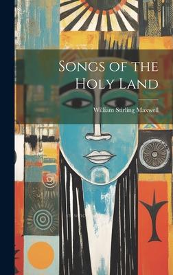 Songs of the Holy Land