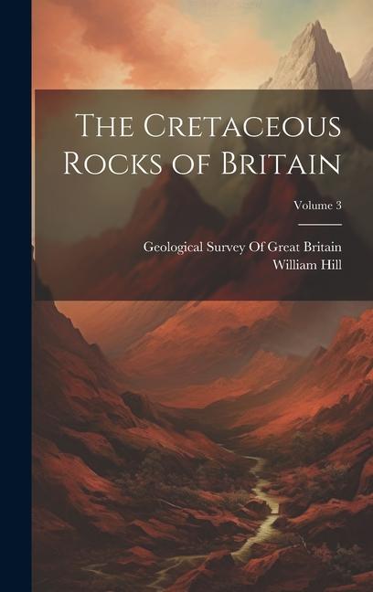 The Cretaceous Rocks of Britain; Volume 3