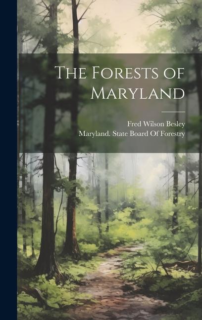 The Forests of Maryland