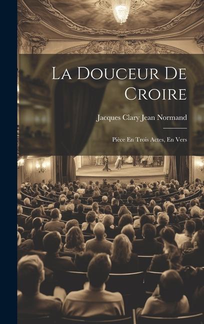 La Douceur De Croire